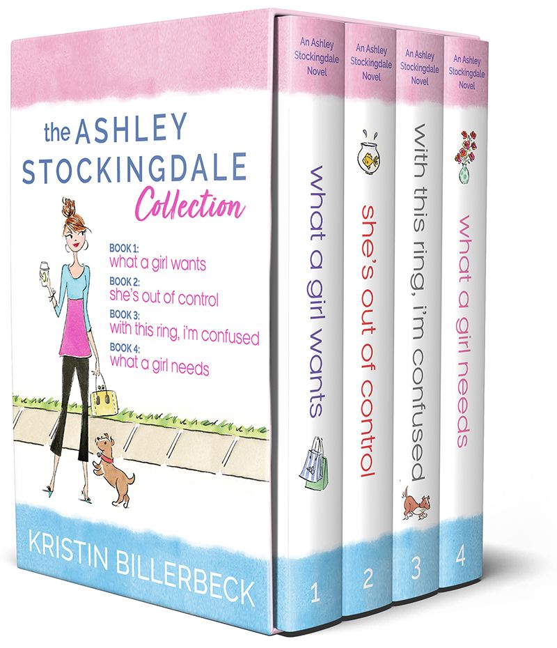 The Ashley Stockingdale Collection box set — What a Girl Wants, She's Out of Control, With This Ring, I'm Confused, and What a Girl Needs