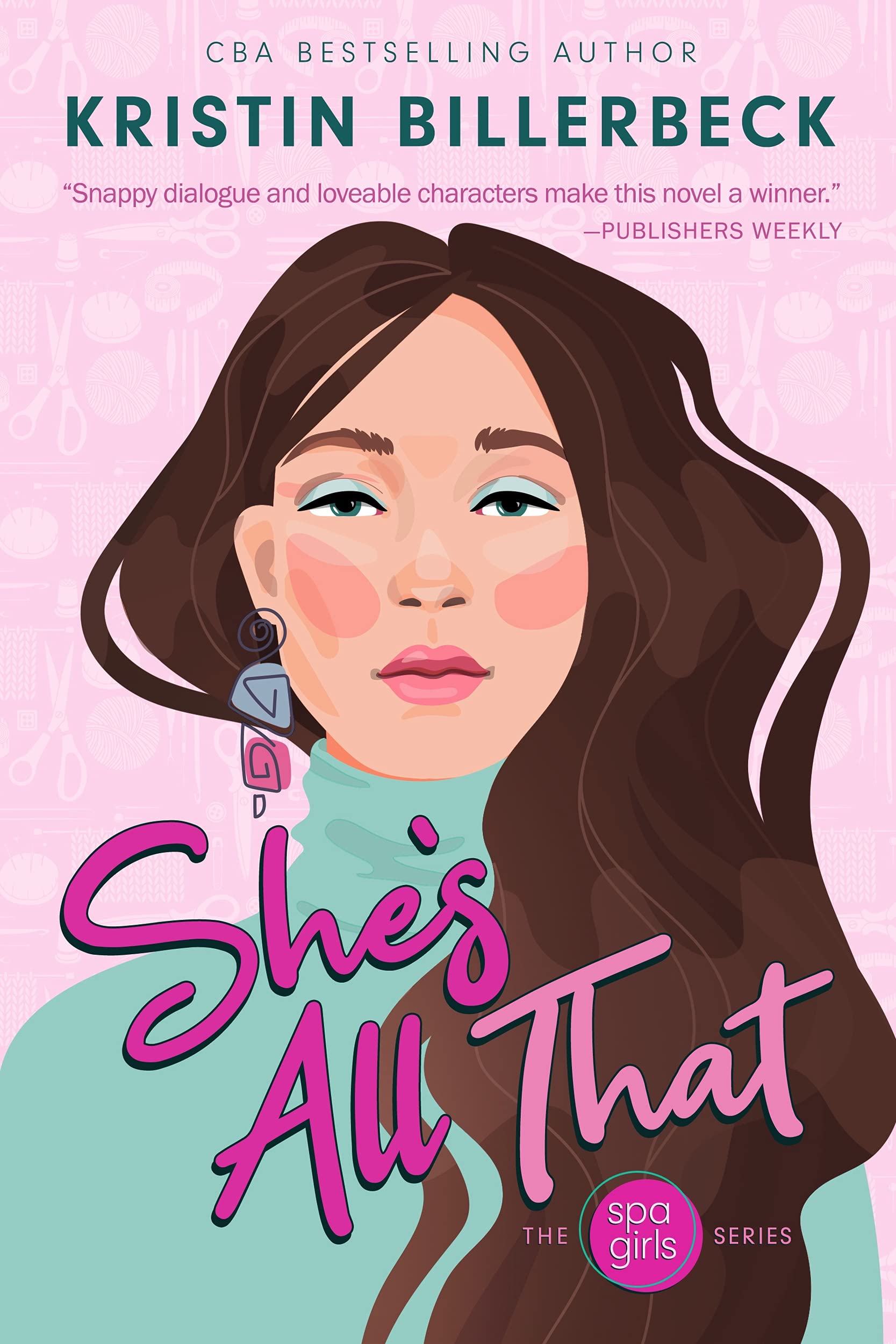 She's All That, a novel by Kristin Billerbeck