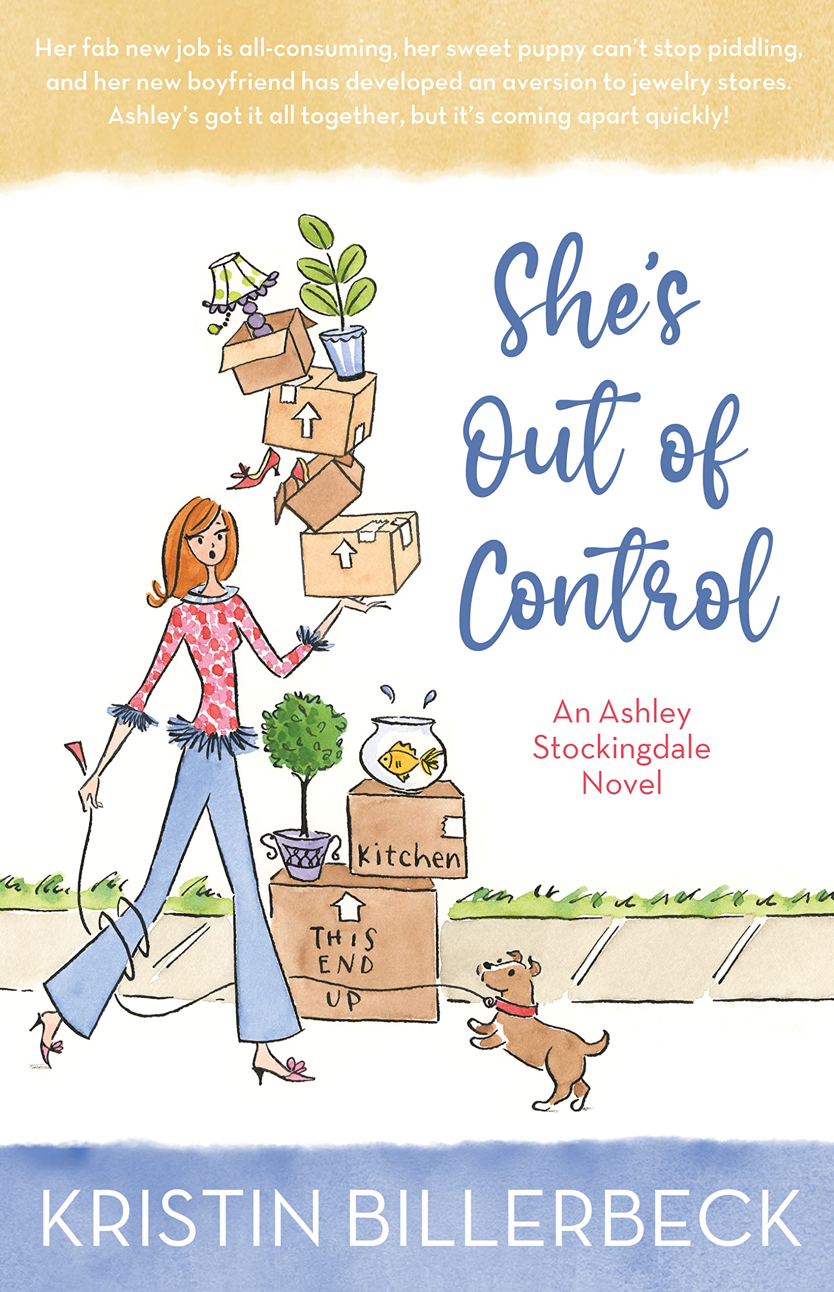 She's Out of Control, a novel by Kristin Billerbeck