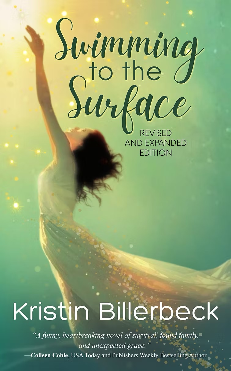 Swimming to the Surface, a novel by Kristin Billerbeck