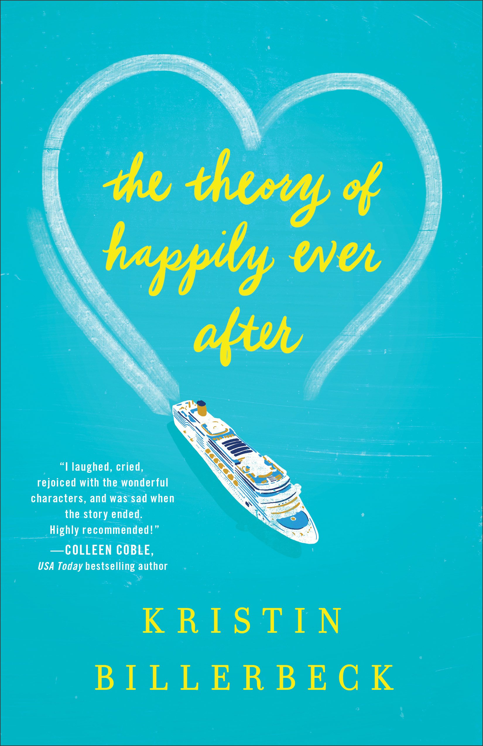 The Theory of Happily Ever After, a novel by Kristin Billerbeck