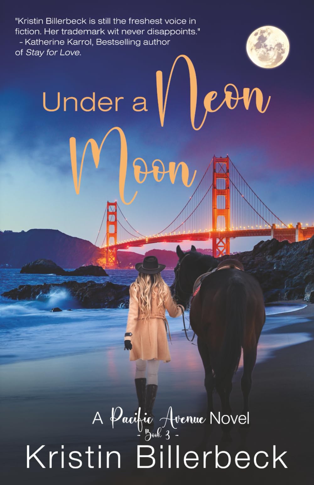 Under a Neon Moon, a novel by Kristin Billerbeck